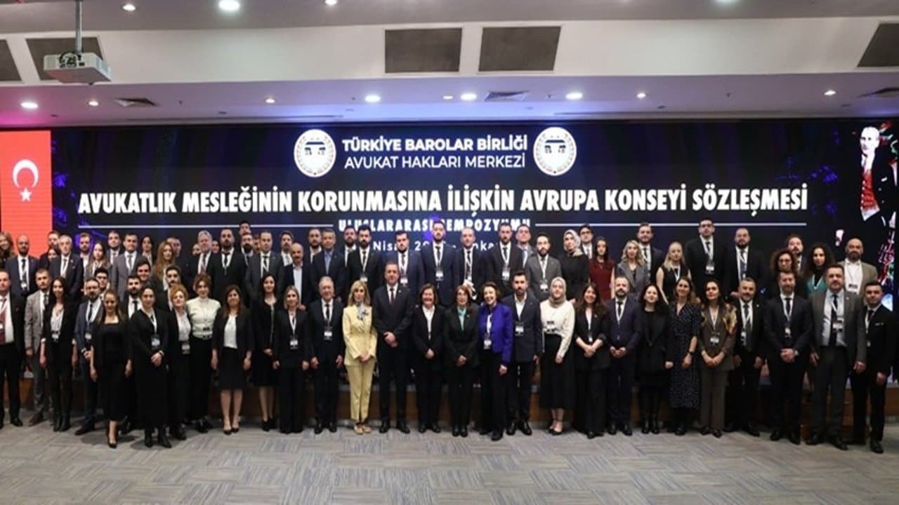 Avukatlık Mesleğinin Korunmasına İlişkin Avrupa Konseyi Sözleşmesi Uluslararası Sempozyumu