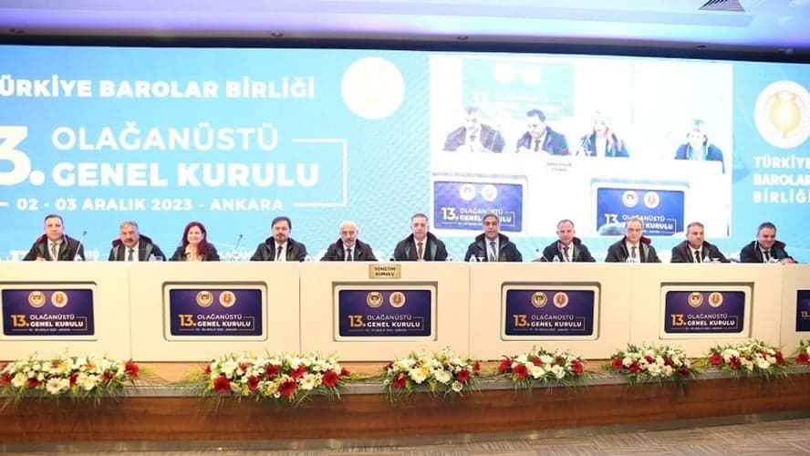 Türkiye Barolar Birliği 13. Olağanüstü Genel Kurul Toplantısı Ankara&#039;da yapıldı
