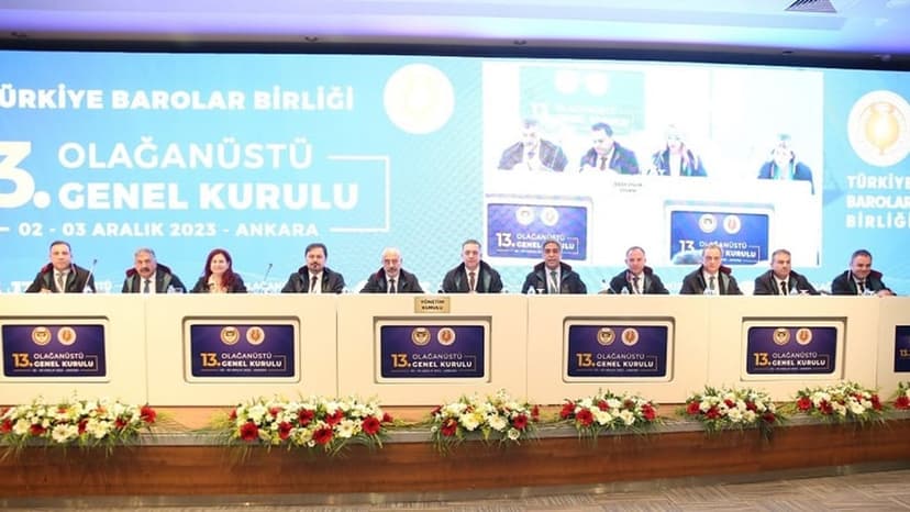 Türkiye Barolar Birliği 13. Olağanüstü Genel Kurul Toplantısı Ankara&#039;da yapıldı