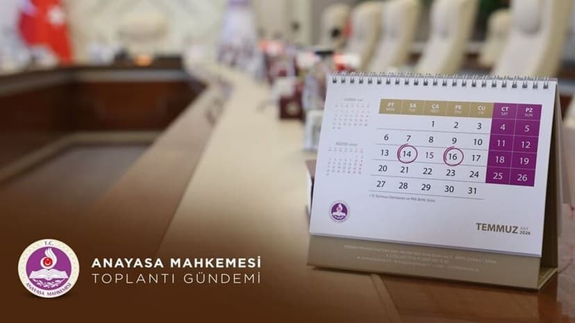 AYM'nin bu haftaki Genel Kurul gündemi (14 - 16 Temmuz)