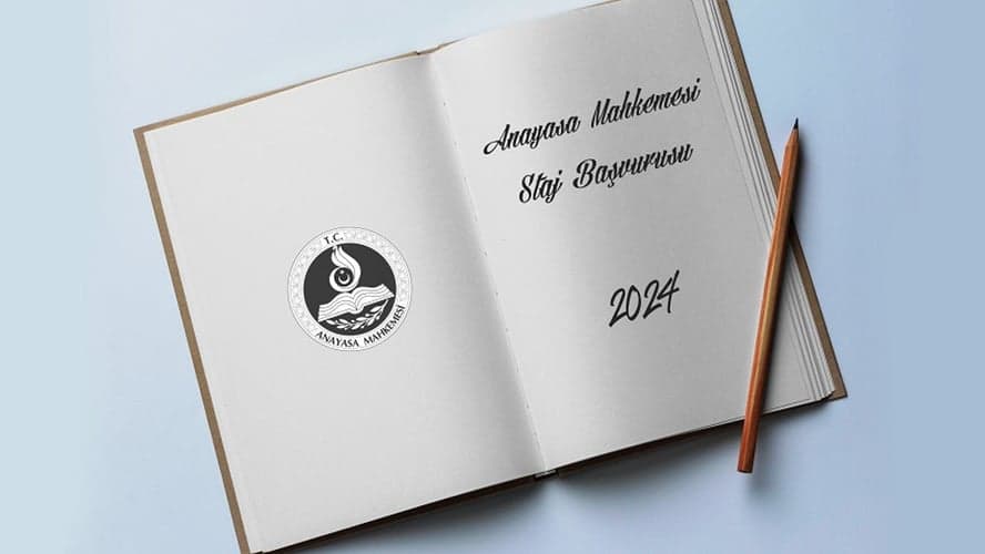 Anayasa Mahkemesinde Staj (2024 - Kış Dönemi)